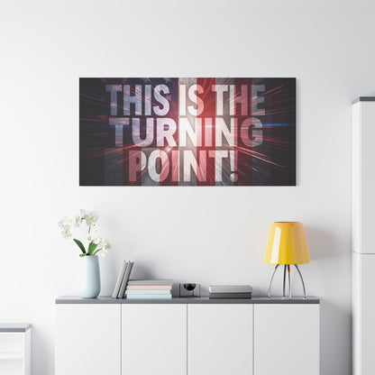 Charlie Kirk - This Is The Turning Point! - Red White Blue - Stunning American Flag Backdrop Design - Patriotic - Motivational Wall Art - Canvas - Multiple Sizes