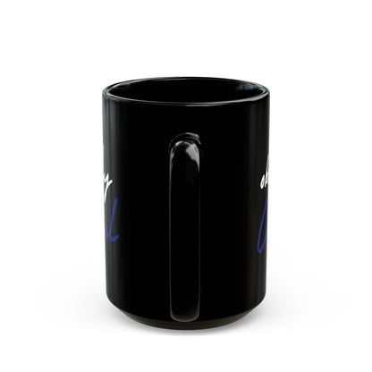 Black Ceramic Mug - Red White Blue Be Obsessively Grateful Print Design - 11oz  15oz
