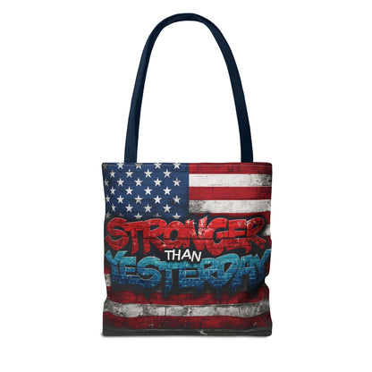 Patriotic Red White Blue Tote Bag - Stronger Than Yesterday - American Flag - Perfect for Fourth of July - Gym - Beach - Shopping - Gifts
