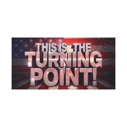 Gallery Wrapped Canvas Wall Art - Charlie Kirk Inspired - This Is The Turning Point! - Red White Blue - American Flag Backdrop Design - Multiple Sizes -