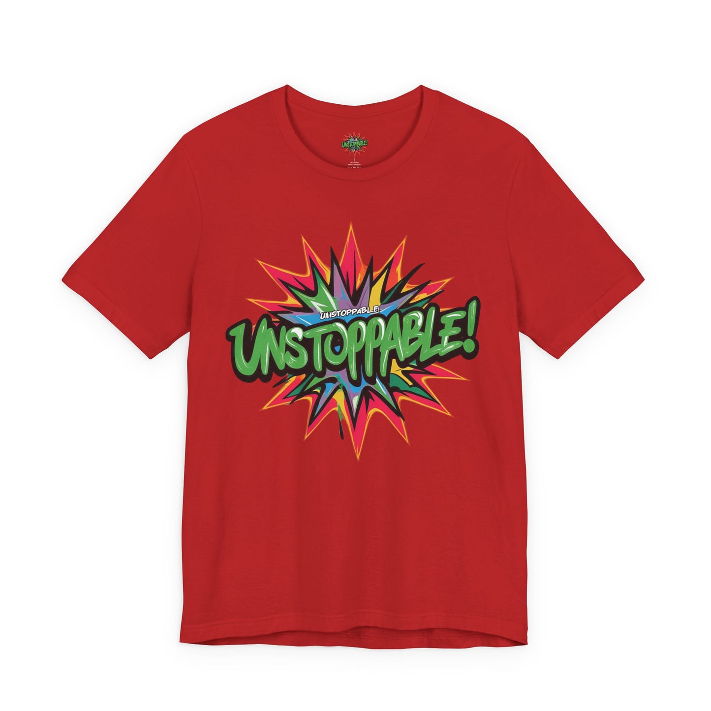 Unisex Jersey Tee - Unstoppable Graphic Design Shirt - Motivation and Fitness