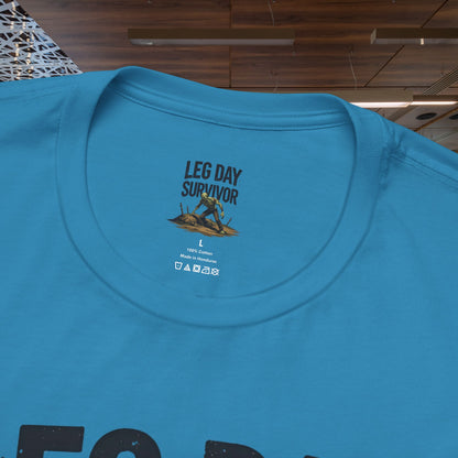 Leg Day Survivor Tee, Fitness Shirt, Workout Apparel, Gym Gift, Unisex Graphic Tee