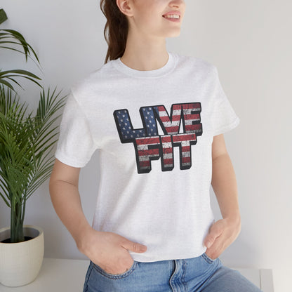 LIVE FIT Patriotic T-Shirt - American Flag Red White Blue - Unisex Fitness Tee