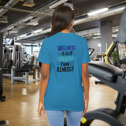 Wellness Awareness Unisex Tee - Wellness Is Alot Cheaper Than Illness!! - Design - S - 3XL - Motivational Health T-Shirt for Self-Care Enthusiasts - Gift for Wellness Events - Positive Vibe Shirt -  [...]