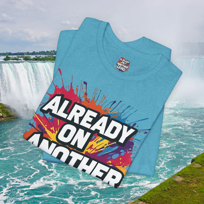 💥 Colorful  💥 Motivation  Tee 💥  'Already on Another Level'  💥 8  Different  Colors  💥 Sizes  XS - 5XL 💥