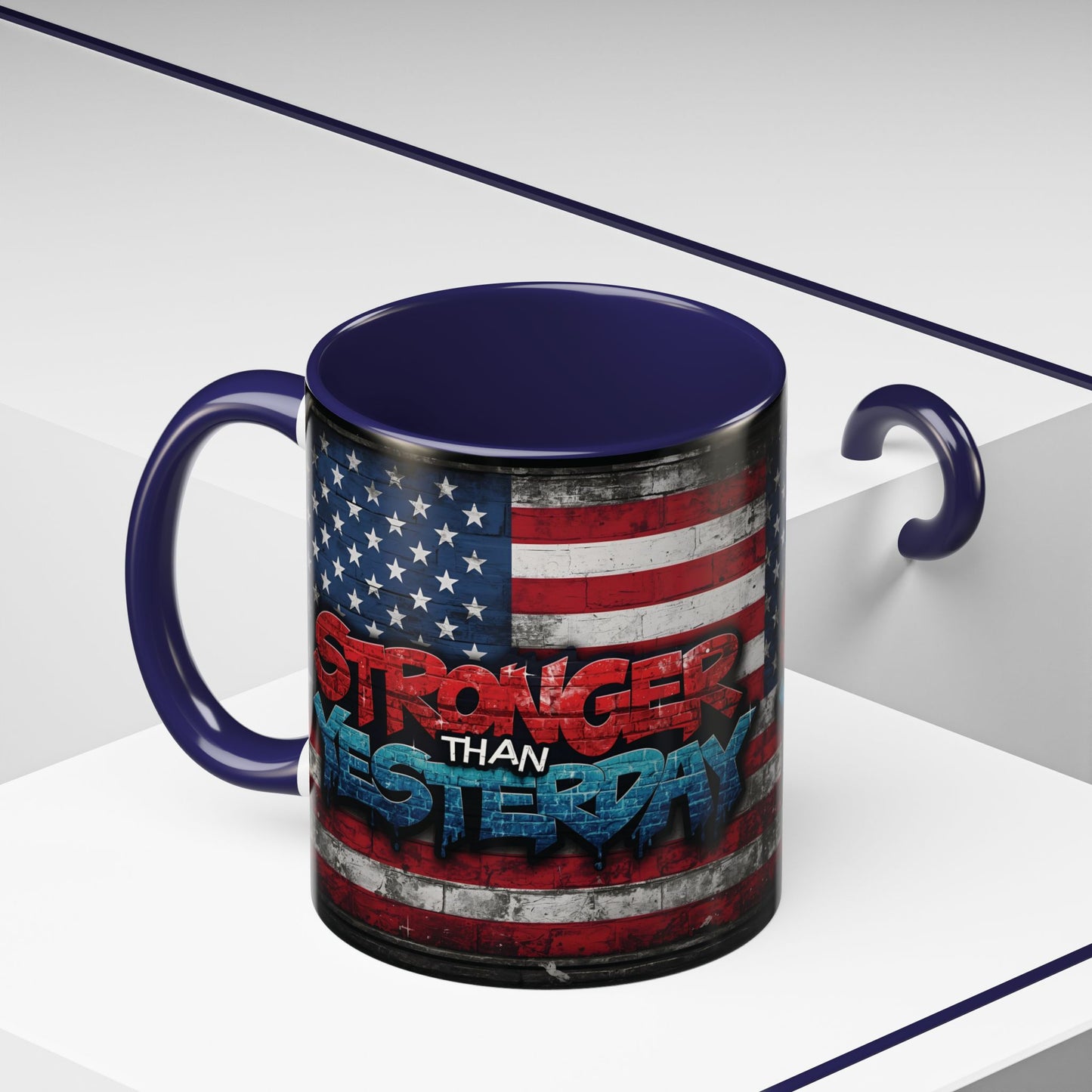 Stronger Than Yesterday! Motivational Mug - American Flag - 11oz/15oz