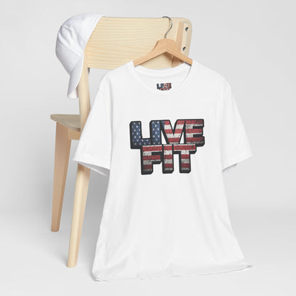 LIVE FIT Patriotic T-Shirt - American Flag Red White Blue - Unisex Fitness Tee