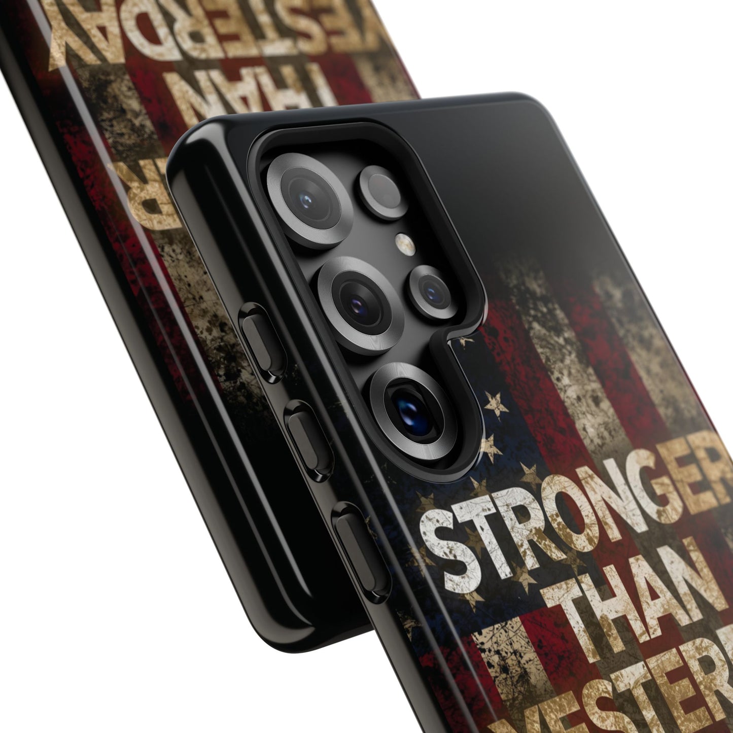 Patriotic Phone Case - Stronger Than Yesterday Print - Against a Vintage American Flag Background - Gift for Veterans, Motivational Quote, USA Pride, Independence Day