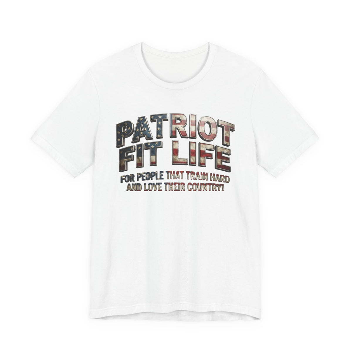 Patriot Fit Life Tee — American Flag Fitness Workout T-Shirt