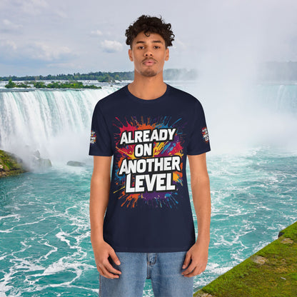 💥 Colorful  💥 Motivation  Tee 💥  'Already on Another Level'  💥 8  Different  Colors  💥 Sizes  XS - 5XL 💥