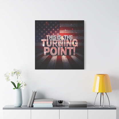 Gallery Wrapped Canvas Wall Art - Charlie Kirk Inspired - This Is The Turning Point! - Red White Blue - American Flag Backdrop Design - Multiple Sizes -