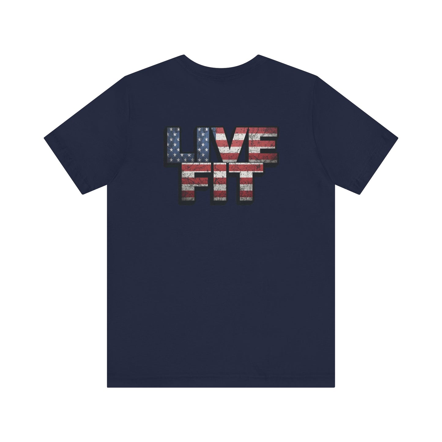 LIVE FIT Patriotic T-Shirt - American Flag Red White Blue - Unisex Fitness Tee