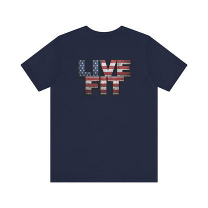LIVE FIT Patriotic T-Shirt - American Flag Red White Blue - Unisex Fitness Tee