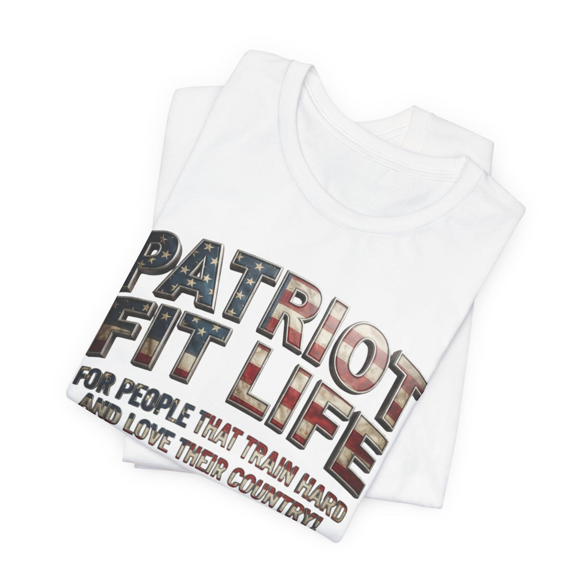 Patriot Fit Life Tee — American Flag Fitness Workout T-Shirt