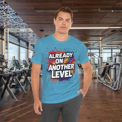 💥 Colorful  💥 Motivation  Tee 💥  'Already on Another Level'  💥 8  Different  Colors  💥 Sizes  XS - 5XL 💥