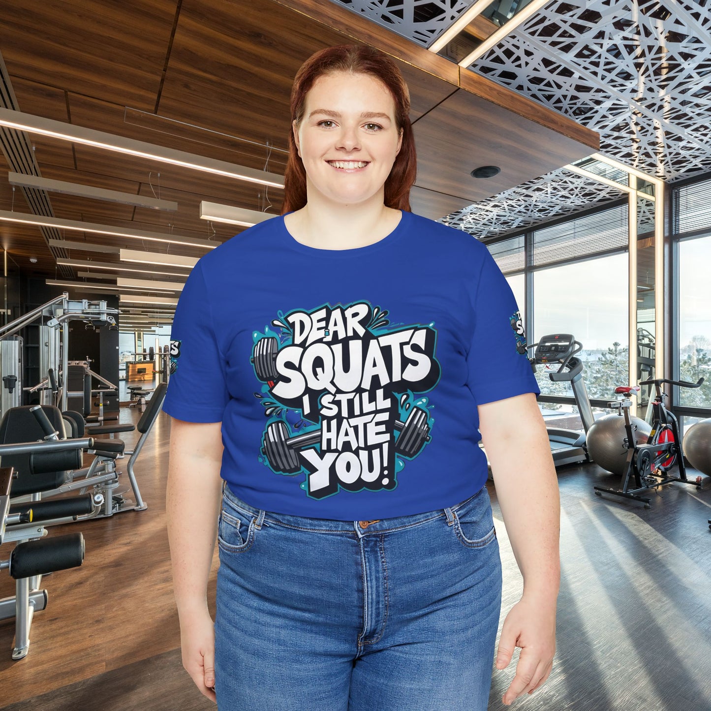 Fit & Fun Unisex Tee - 'Dear Squats, I Still Hate You!'