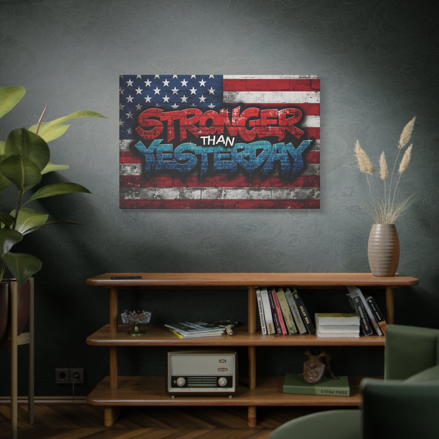 Stronger Than Yesterday Patriotic Canvas Wall Art