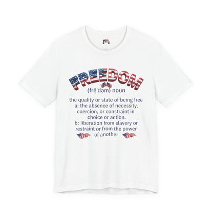 Freedom Definition Tee — Patriotic USA Flag Text T‑Shirt