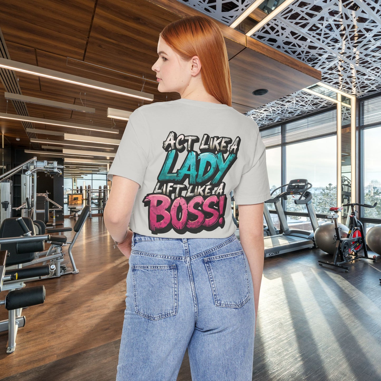 Act Like a Lady Lift Like a Boss - Women's Gym T-Shirt - Empowerment Fitness Tee