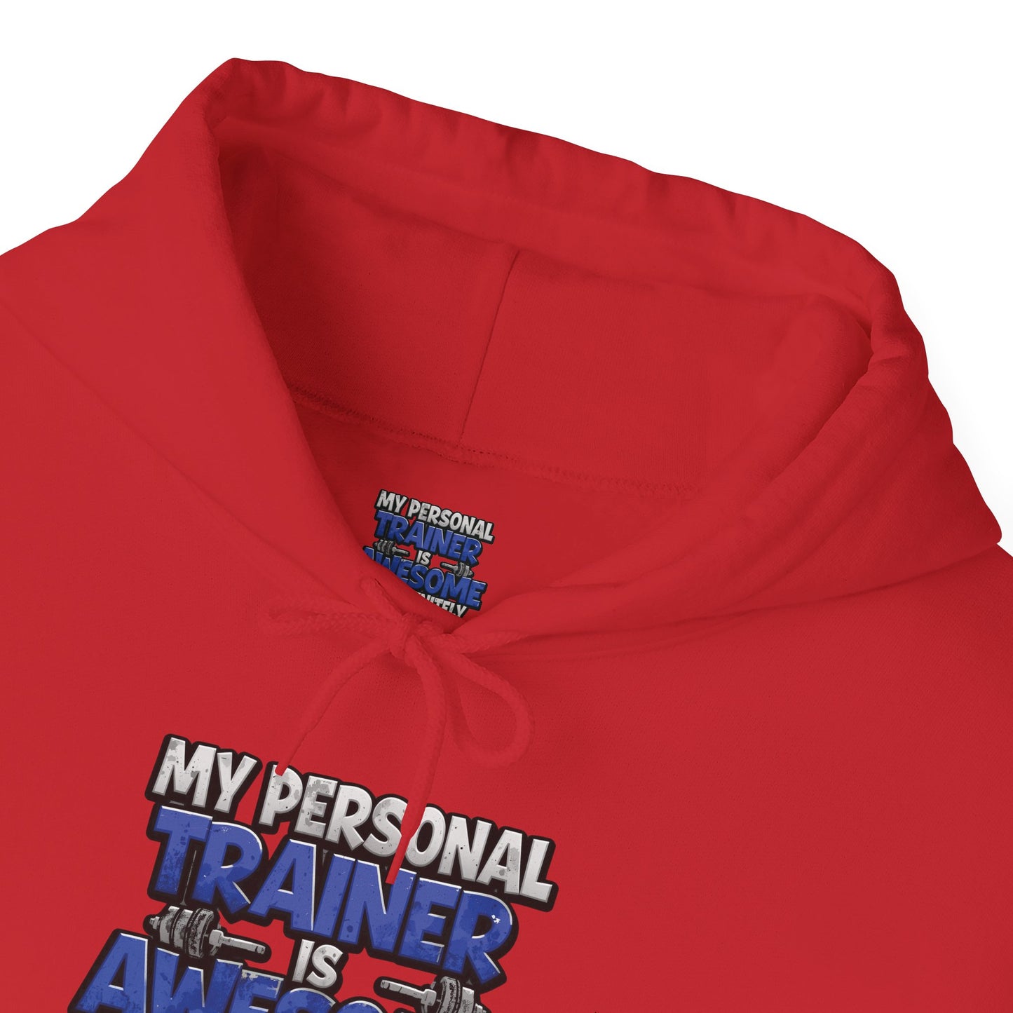 Fitness Humor Hoodie - My Personal Trainer Is Awesome But Definitely Can’t Count! Unisex Heavy Blend™ Hooded Sweatshirt - GYM Sweatshirt - Workout Apparel -