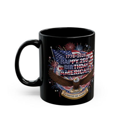 Happy 250th Birthday America Mug — Patriotic Eagle Flag Coffee Cup (1776–2026)