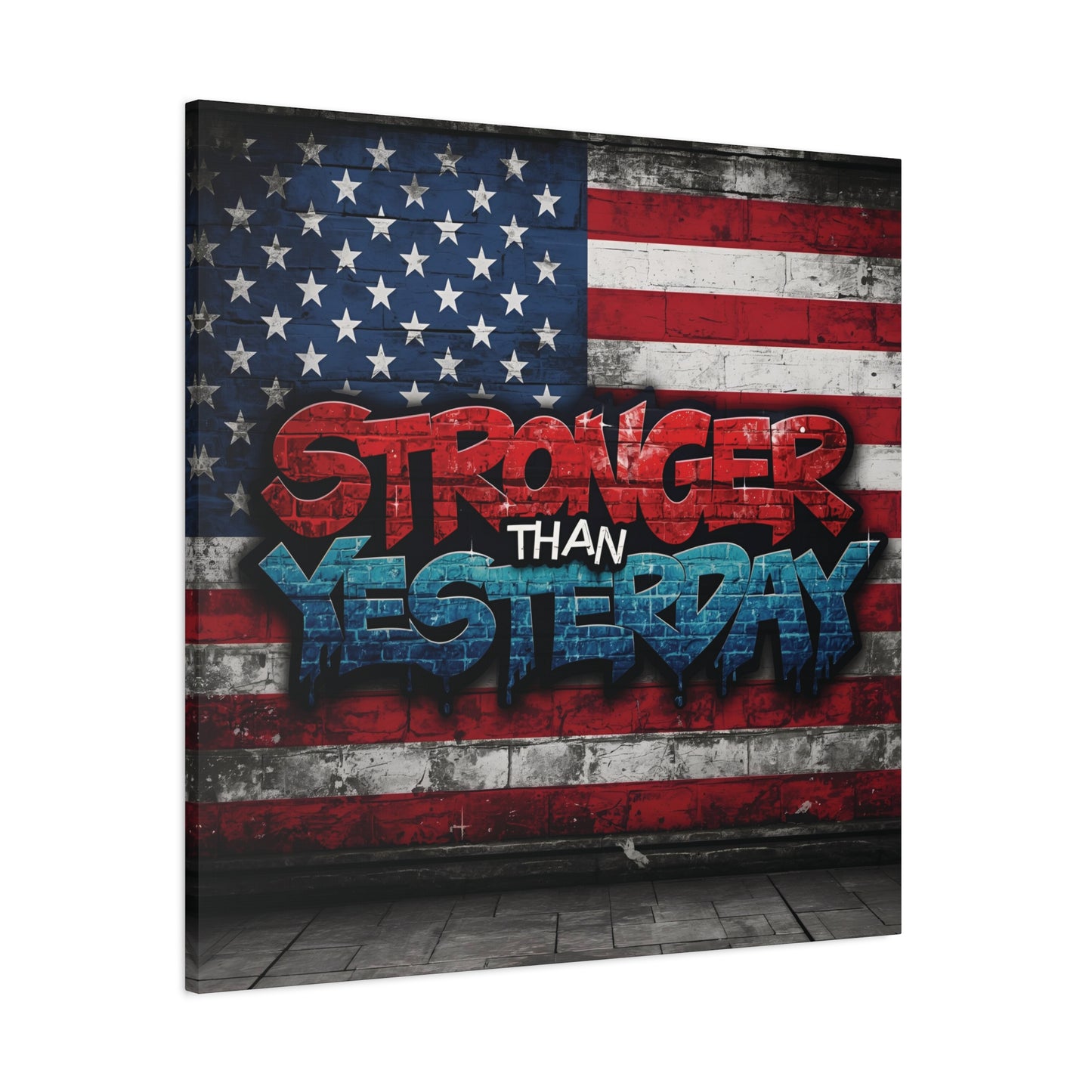 Stronger Than Yesterday Patriotic Canvas Wall Art