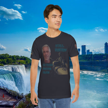 💥 Epstein T-Shirt  💥  Still  Waiting  For  Those  Epstein  Files!  💥  Sizes   XS - 5XL  💥 8  Different  Colors To  Choose  From  💥
