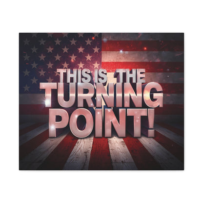 Gallery Wrapped Canvas Wall Art - Charlie Kirk Inspired - This Is The Turning Point! - Red White Blue - American Flag Backdrop Design - Multiple Sizes -