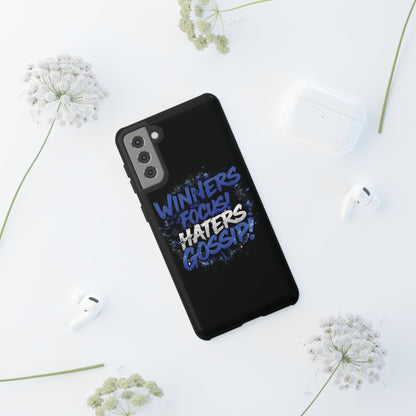Tough Phone Cases - Winners Focus Hater's Gossip Design