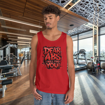 Dear Abs I Will Find You! - Unisex Heavy Cotton Tank Top - Funny Gym Tank - Fitness Apparel - S-2XL
