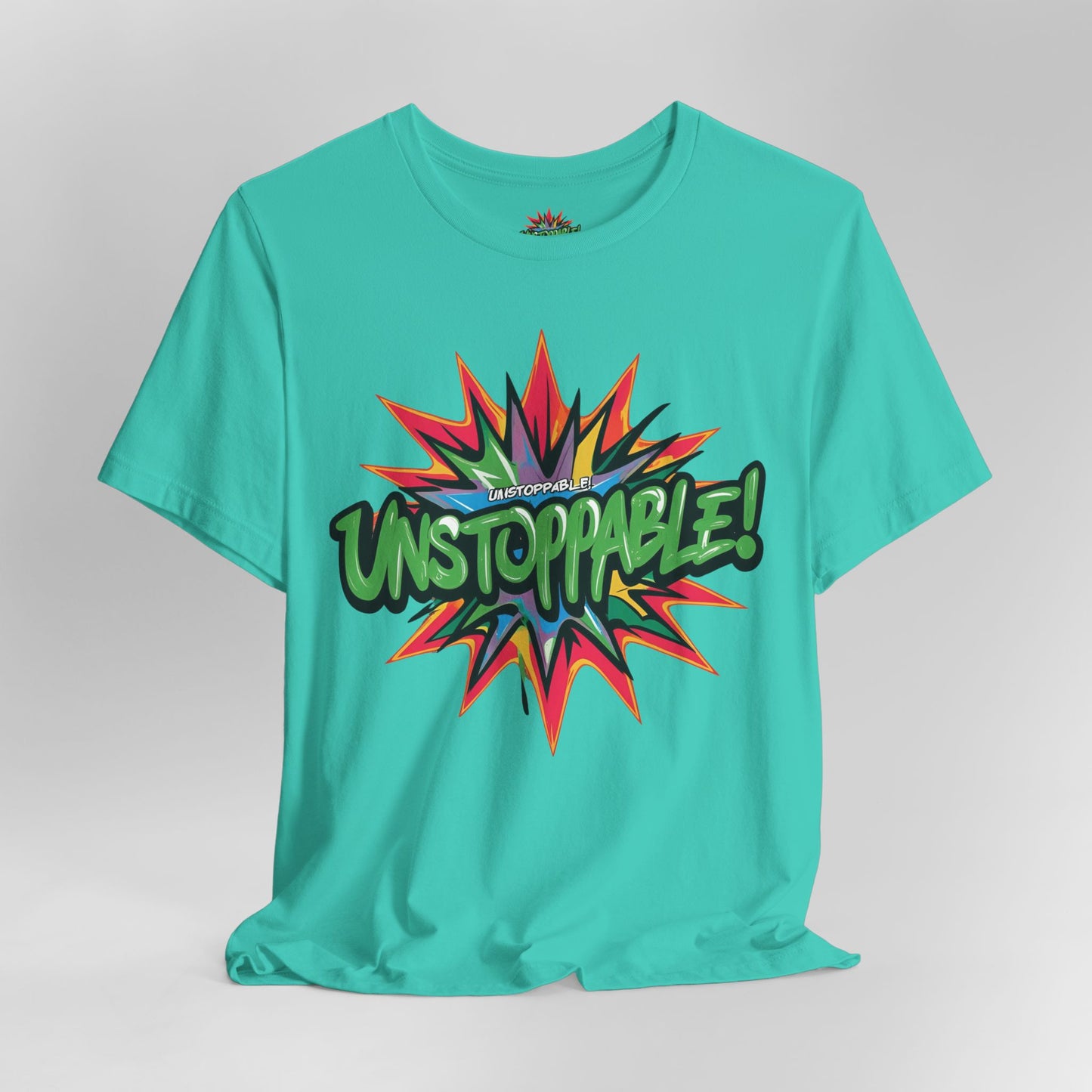 Unisex Jersey Tee - Unstoppable Graphic Design Shirt - Motivation and Fitness