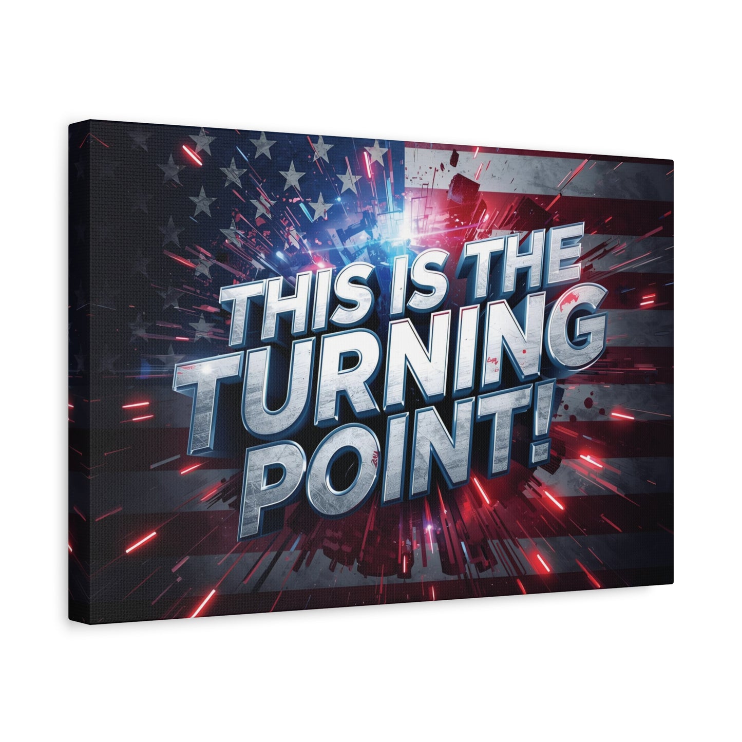 Canvas Print - Patriotic Wall Art - Stunning - Red White Blue - American Flag Backdrop - Charlie Kirk Inspired - This Is The Turning Point! - Multiple Sizes -