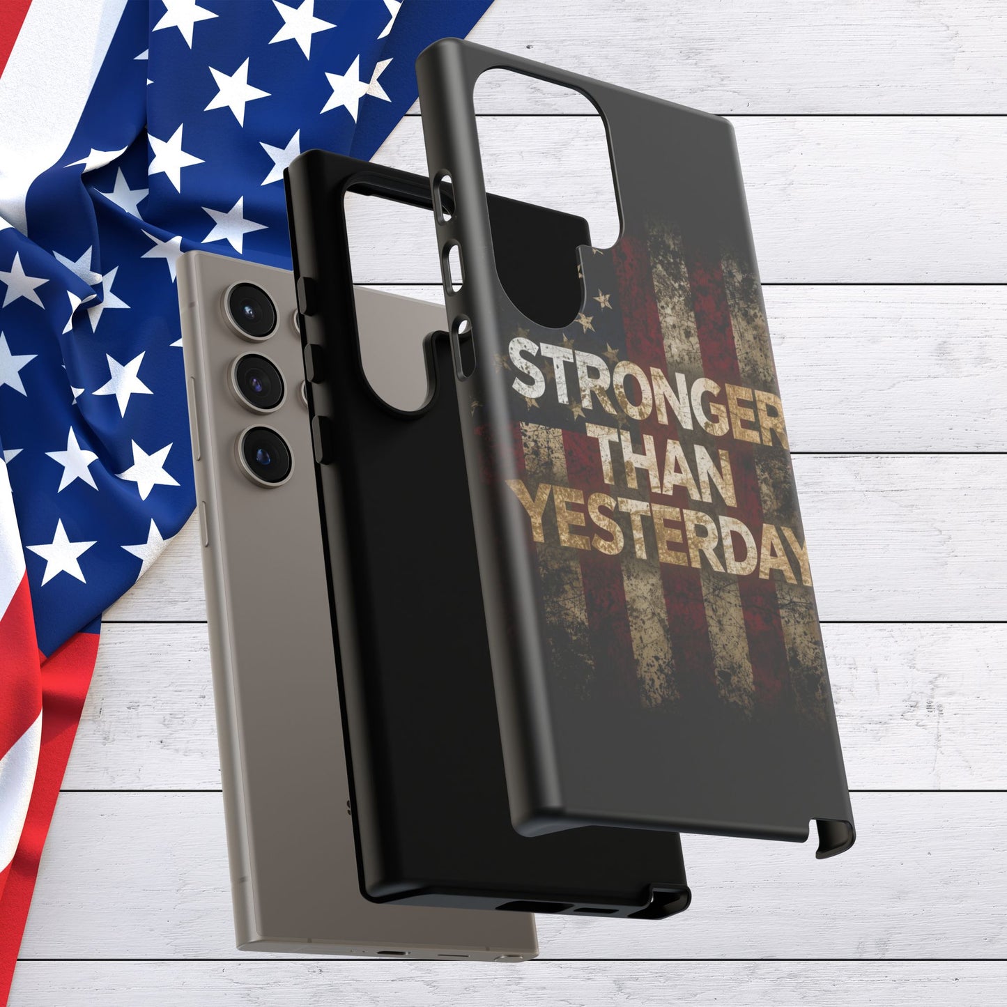 Patriotic Phone Case - Stronger Than Yesterday Print - Against a Vintage American Flag Background - Gift for Veterans, Motivational Quote, USA Pride, Independence Day