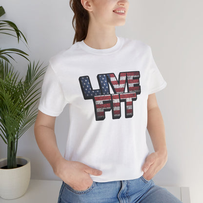 LIVE FIT Patriotic T-Shirt - American Flag Red White Blue - Unisex Fitness Tee