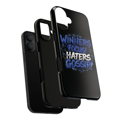 Tough Phone Cases - Winners Focus Hater's Gossip Design