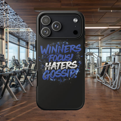 Tough Phone Cases - Winners Focus Hater's Gossip Design