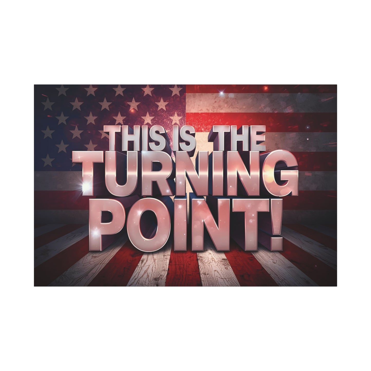 Gallery Wrapped Canvas Wall Art - Charlie Kirk Inspired - This Is The Turning Point! - Red White Blue - American Flag Backdrop Design - Multiple Sizes -