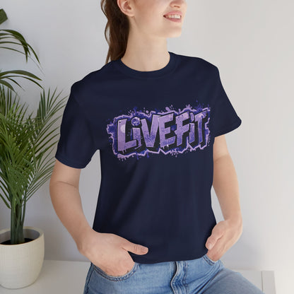 Live Fit Unisex Tee -  Fitness Shirt -  Motivational Graphic Tee -  Workout Apparel -  Casual Wear -  Gift for Gym Lovers -  Active Lifestyle -