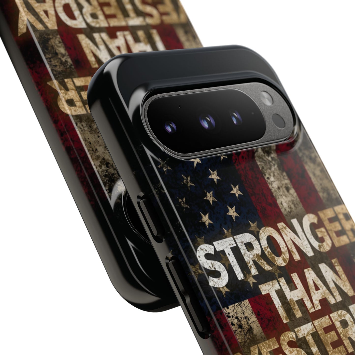 Patriotic Phone Case - Stronger Than Yesterday Print - Against a Vintage American Flag Background - Gift for Veterans, Motivational Quote, USA Pride, Independence Day