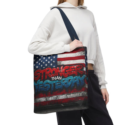 Patriotic Red White Blue Tote Bag - Stronger Than Yesterday - American Flag - Perfect for Fourth of July - Gym - Beach - Shopping - Gifts