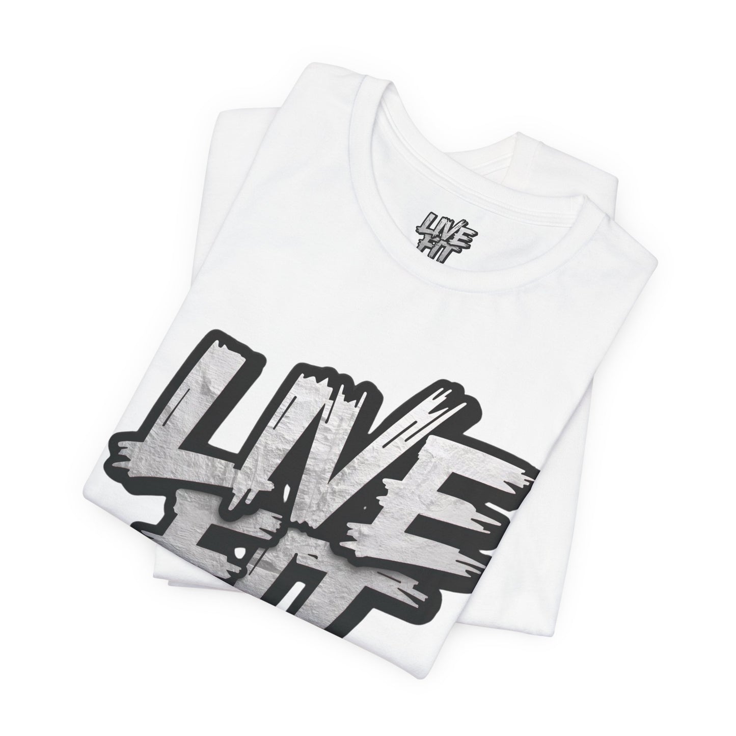LIVE FIT Unisex Jersey Tee - Fitness Shirt - XS - 4XL -  Workout Apparel -  Motivational T-Shirt - Casual Wear - Gift for Fitness Enthusiasts