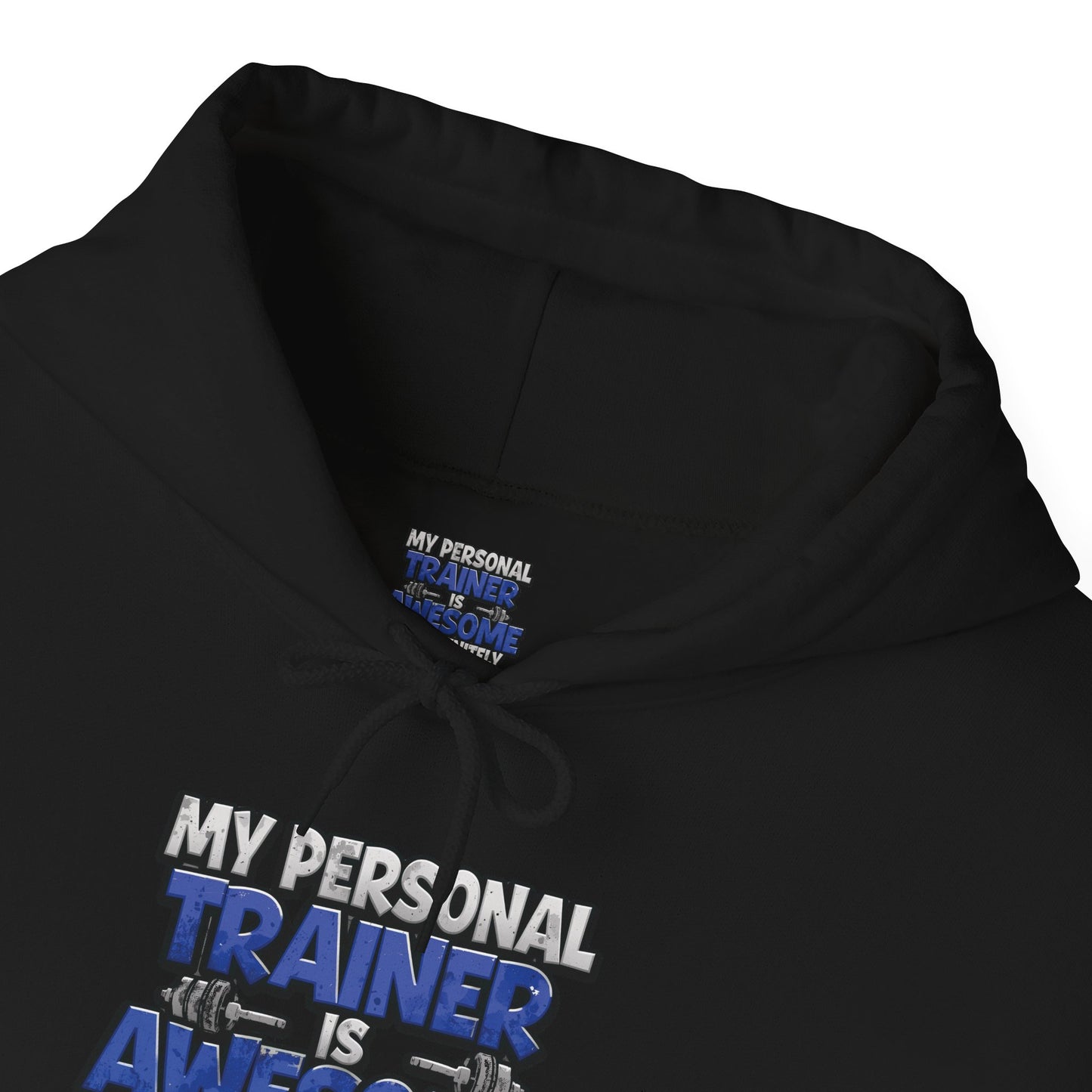 Fitness Humor Hoodie - My Personal Trainer Is Awesome But Definitely Can’t Count! Unisex Heavy Blend™ Hooded Sweatshirt - GYM Sweatshirt - Workout Apparel -