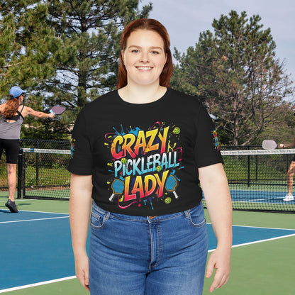 Eye-Catching  Crazy  Pickleball  Lady  T-Shirt - Fun  Graphic  Tee  for  Pickleball  Enthusiasts   Sizes  XS-5XL
