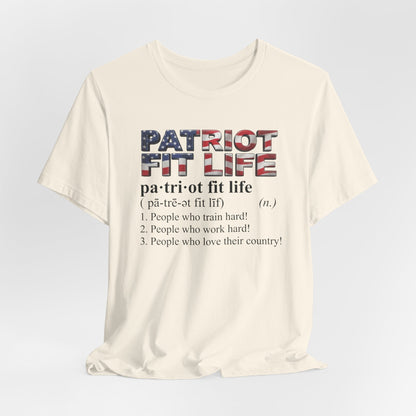 Patriot Fit Life Definition T-Shirt — American Flag Fitness Tee