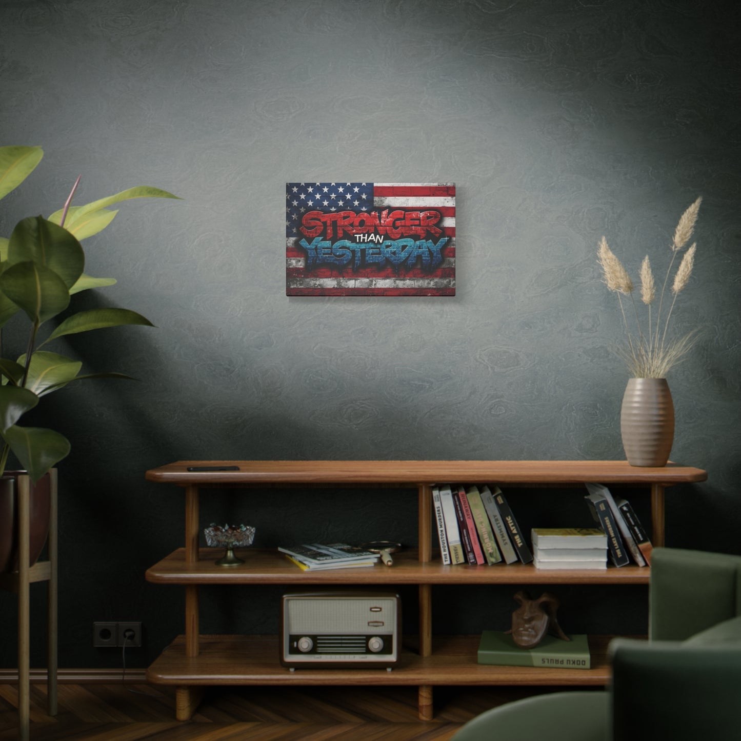 Stronger Than Yesterday Patriotic Canvas Wall Art