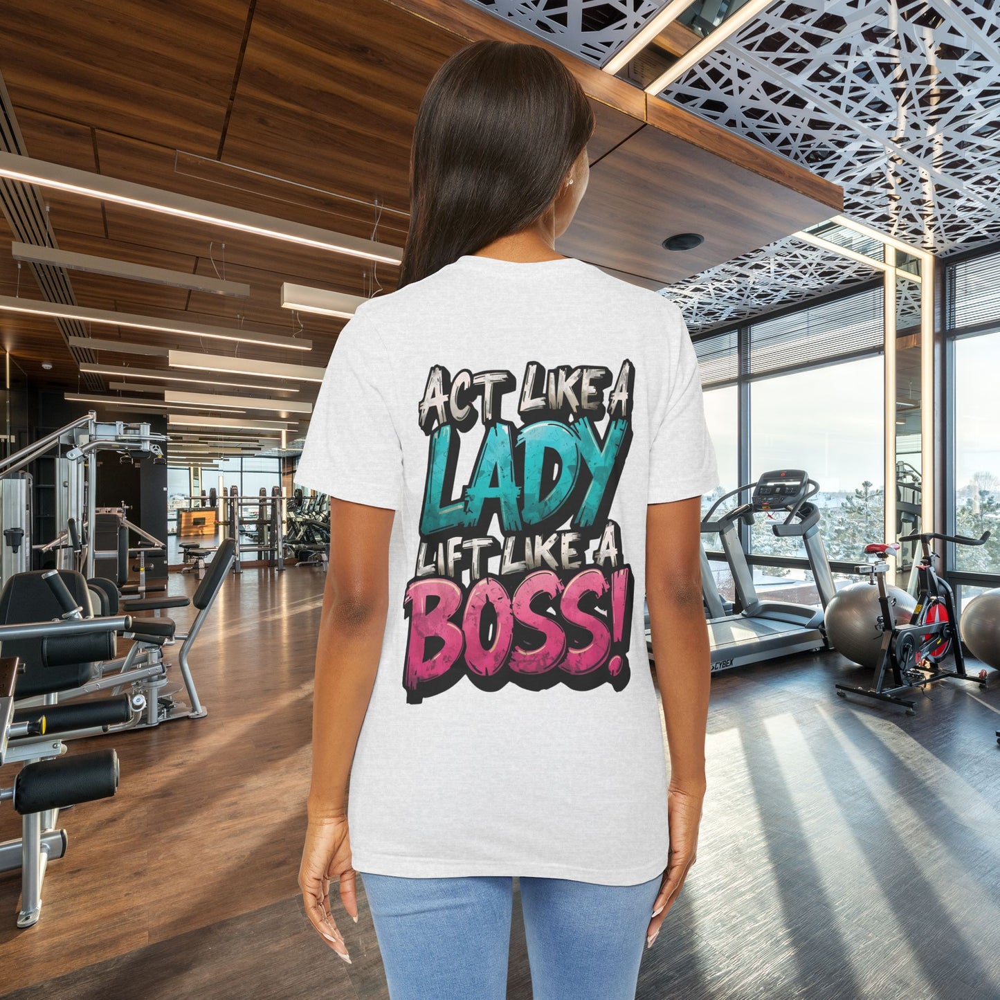 Act Like a Lady Lift Like a Boss - Women's Gym T-Shirt - Empowerment Fitness Tee