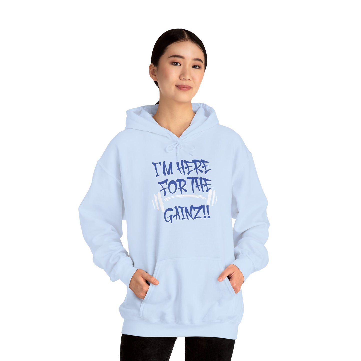 I'm Here For The Gainz! Gym Hoodie - Unisex Fitness Sweatshirt - Workout Hoodie - S-5XL