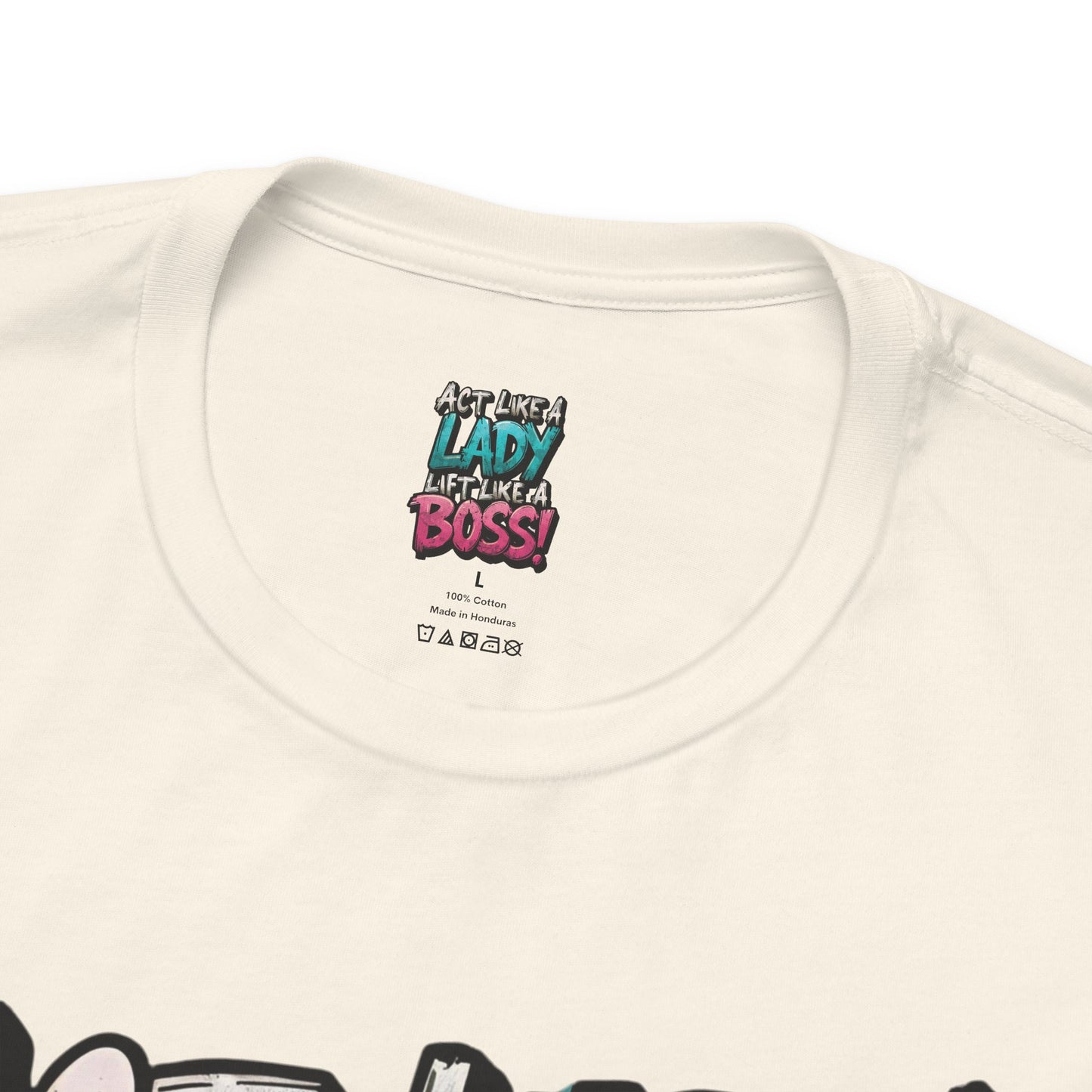 Act Like a Lady Lift Like a Boss - Women's Gym T-Shirt - Empowerment Fitness Tee