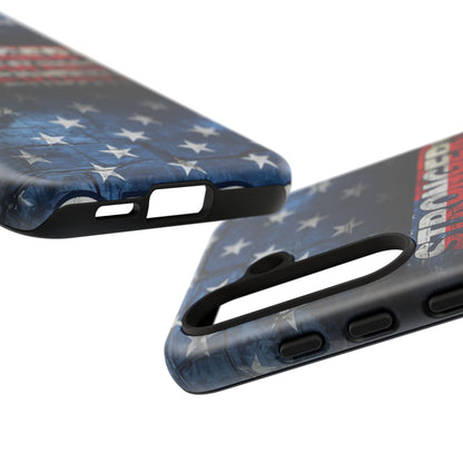 Patriotic Phone Case - Stronger Than Yesterday!, American Flag Design, Gift for Military, Independence Day, Motivational Decor, Tough Cases