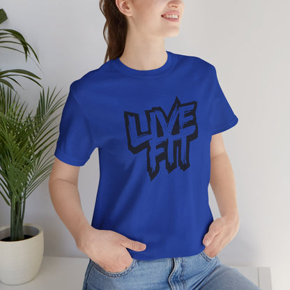 LIVE FIT Unisex Jersey Tee - Fitness T-Shirt - Casual Wear - Workout Top - Gym Apparel -  Motivational Shirt -